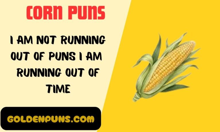 Corn Puns
