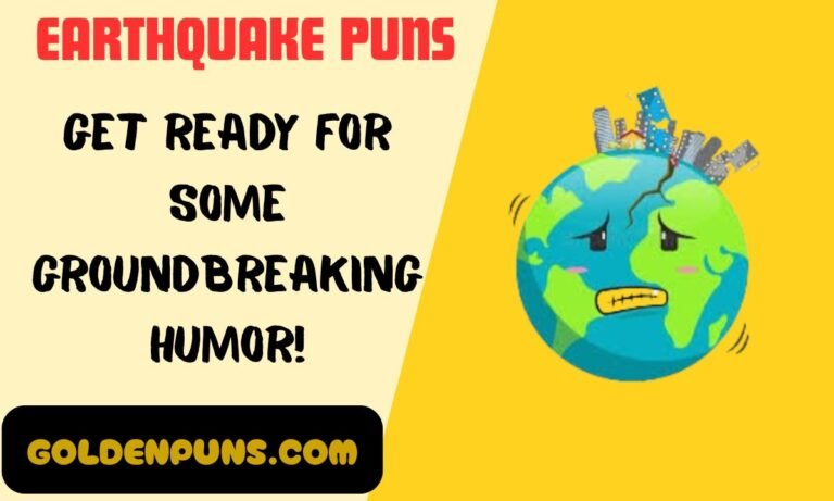 Earthquake Puns