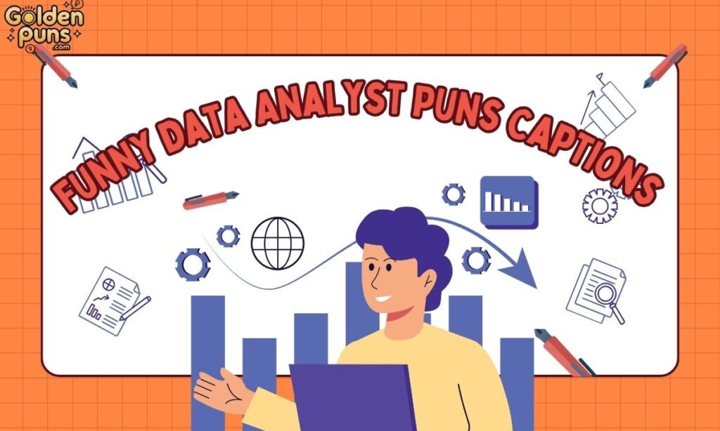 Funny Data Analyst Puns Captions