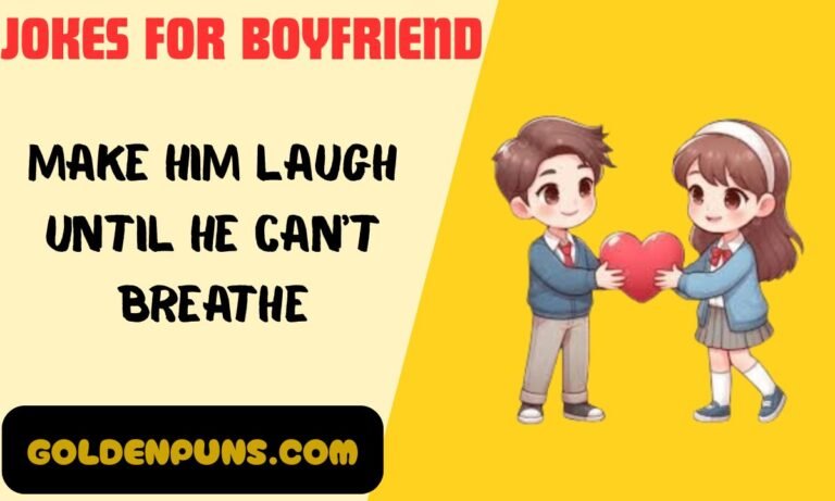 Jokes to Tell Your Boyfriend