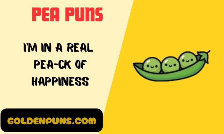 Pea Puns