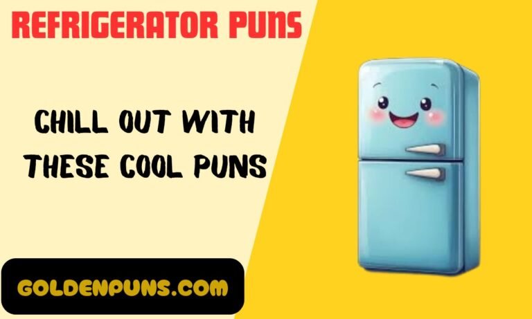 Refrigerator Puns