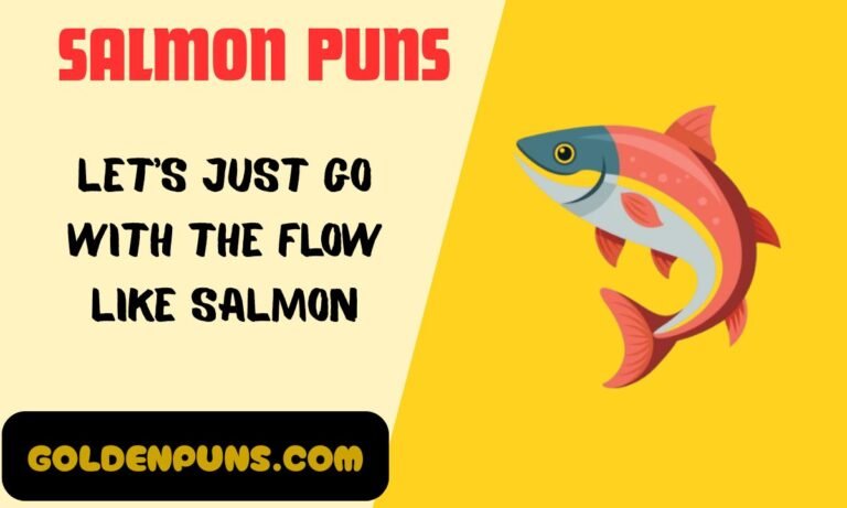 Salmon Puns
