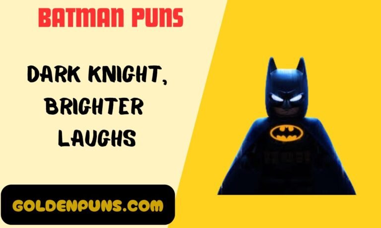 Batman Puns