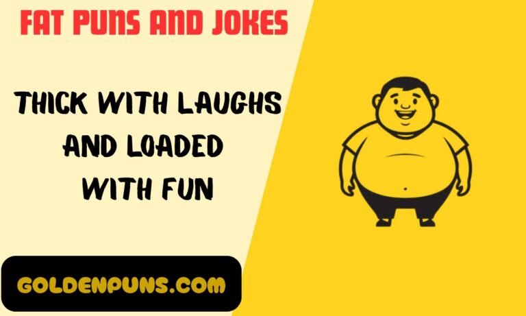 Fat Puns And Jokes