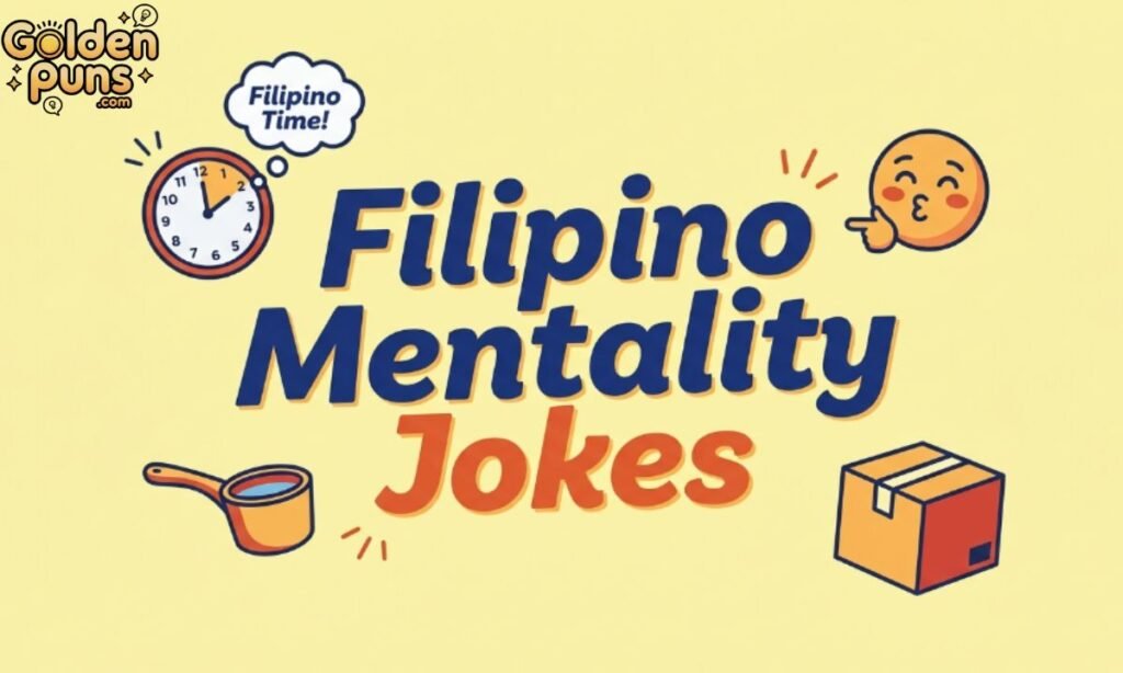 Filipino Mentality Jokes