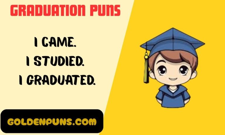 Graduation Puns