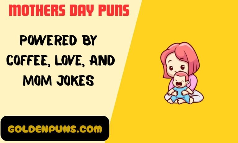 Mothers Day Puns