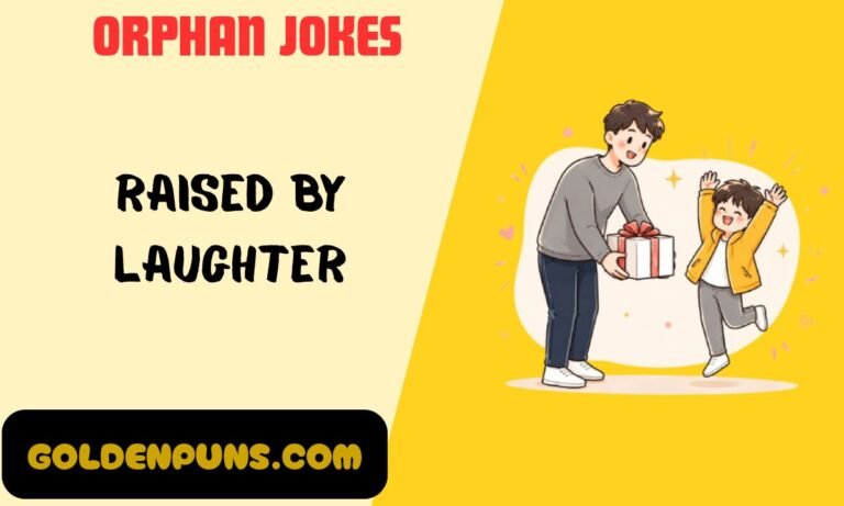 Orphan Jokes