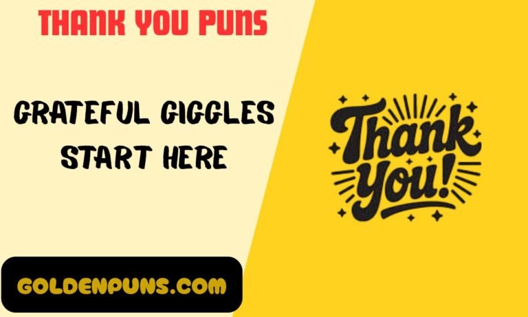 Thank You Puns