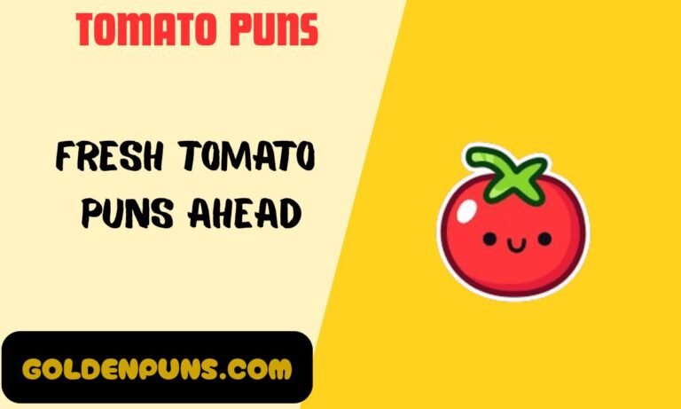 Tomato Puns