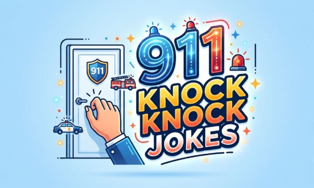 911 Knock Knock Jokes