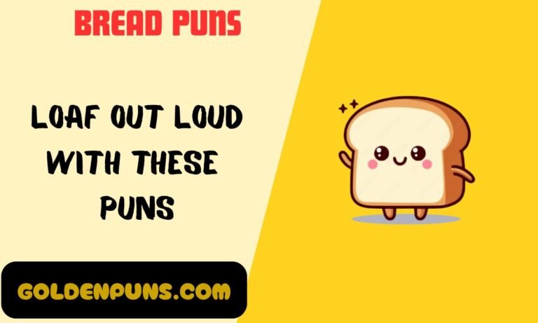 Bread Puns