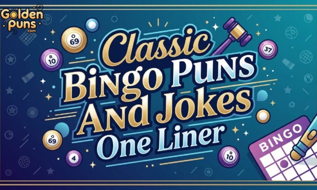 Classic Bingo Puns And Jokes One Liner
