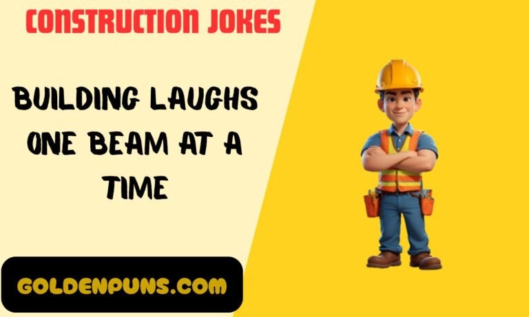 Construction Jokes