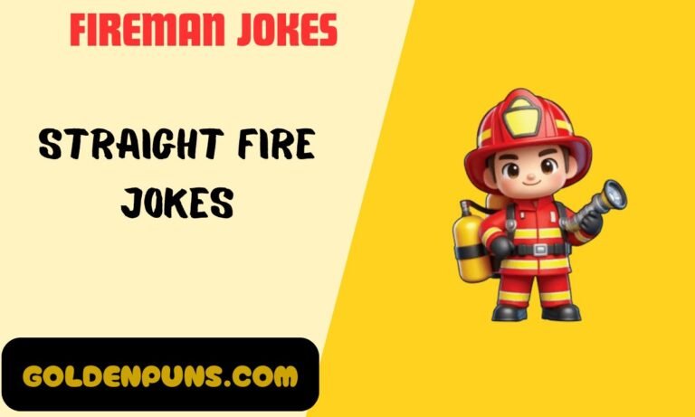 Fireman Jokes