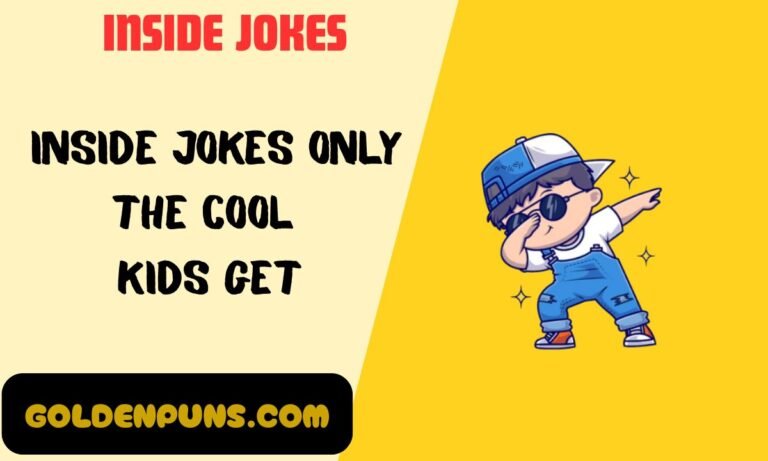 Inside Jokes