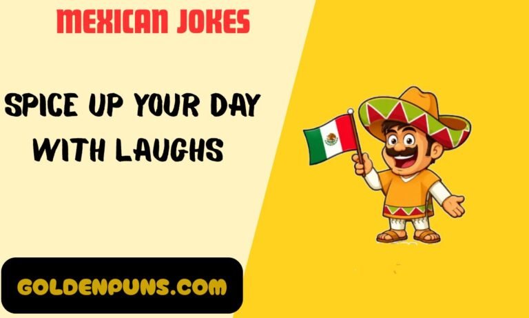 Mexican Jokes