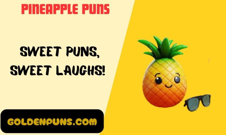 Pineapple Puns