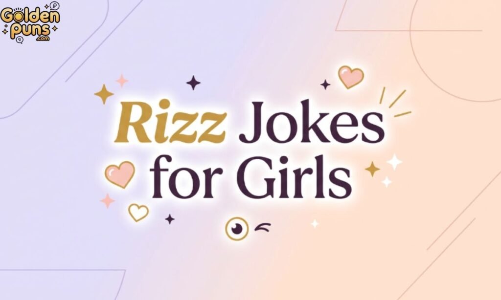 Rizz Jokes for Girls