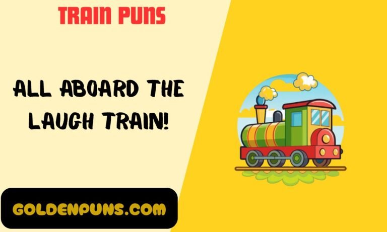 Train Puns