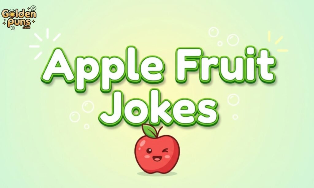 Apple Fruit Jokes