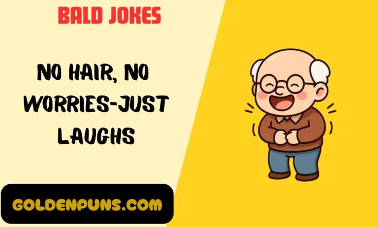 Bald Jokes
