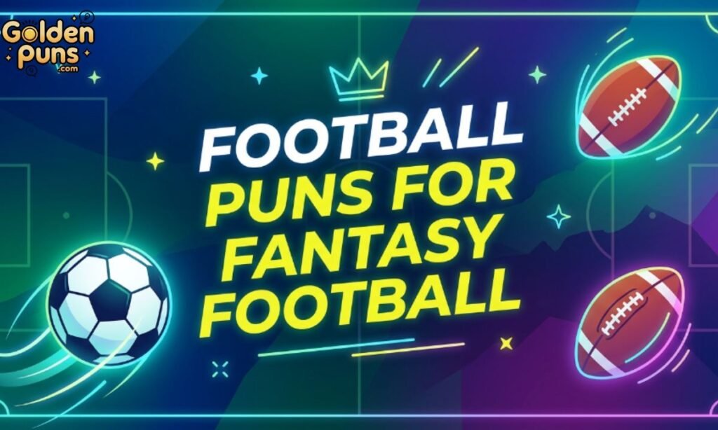 Football Puns for Fantasy Football