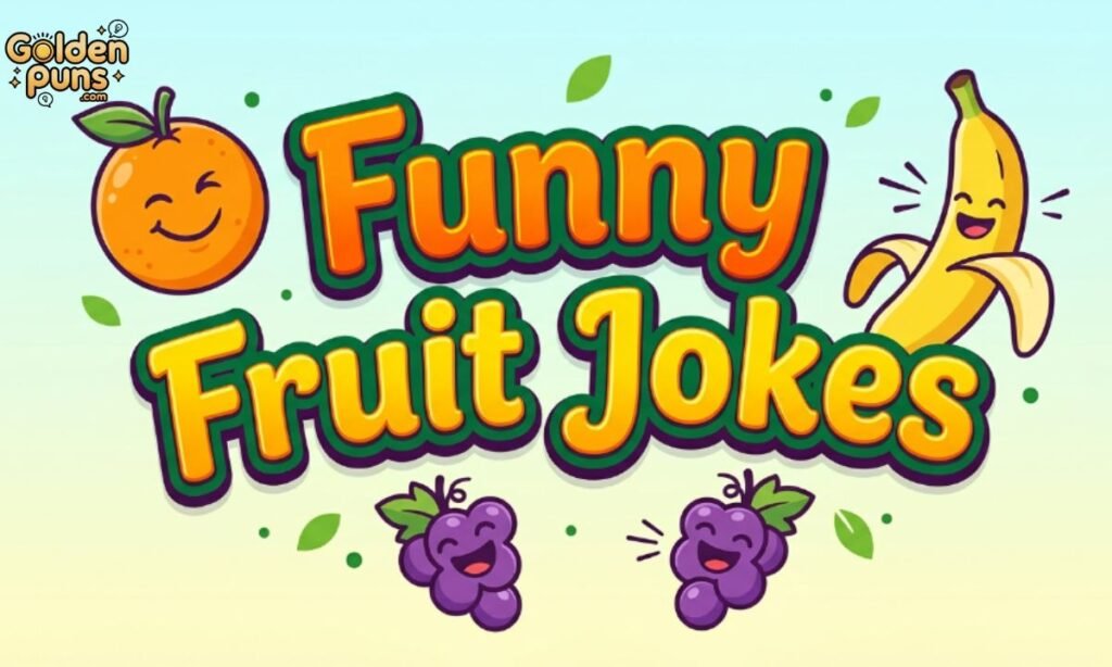 Funny Fruit Jokes