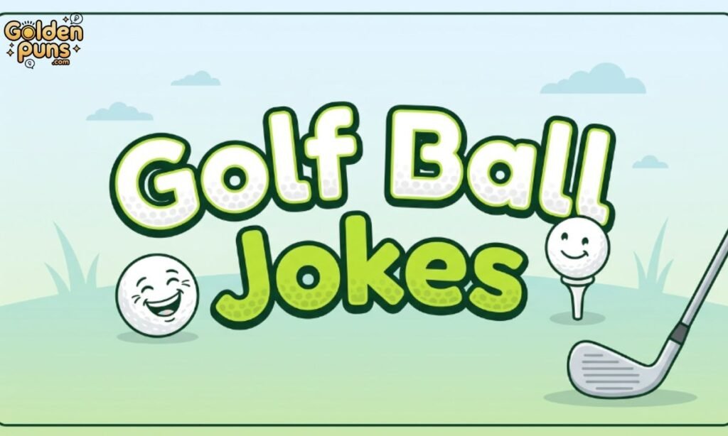 Golf Ball Jokes