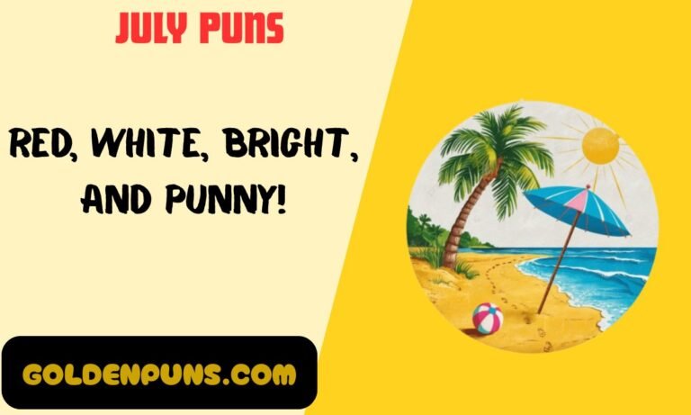 July Puns