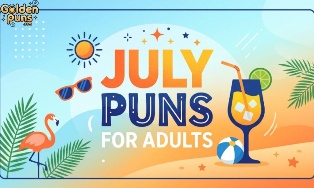 July Puns for Adults