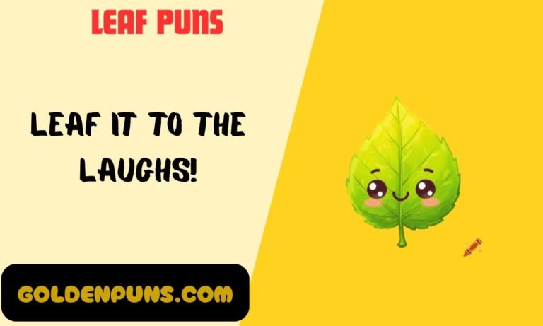 Leaf Puns